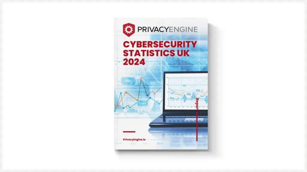 PrivacyEngine's Cybersecurity Statistics UK 2024 Report